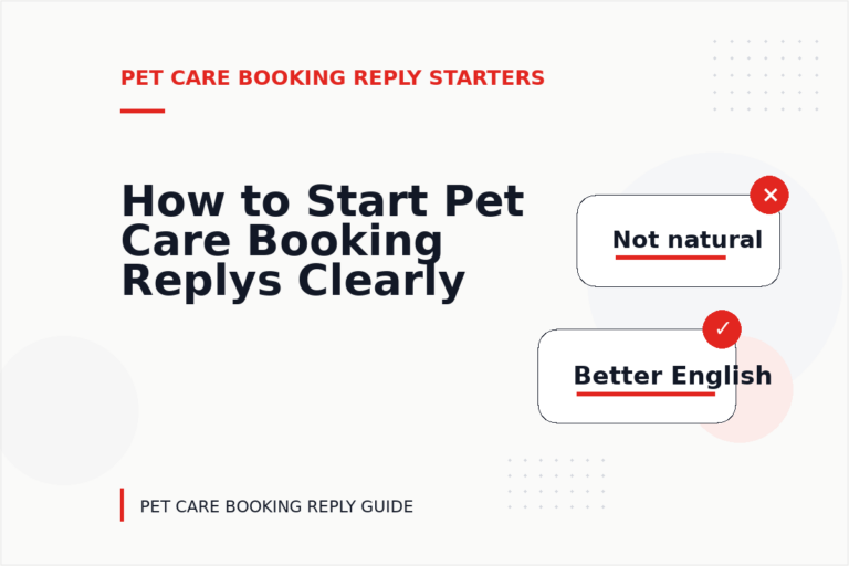 How to Start Pet Care Booking Replys Clearly How to Start Pet Care Booking Replys Clearly