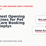 Best Opening Lines for Pet Care Booking Replys