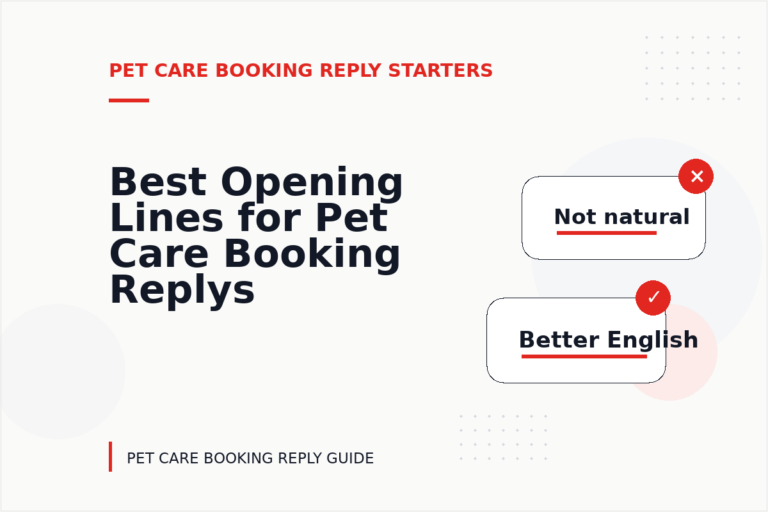 Best Opening Lines for Pet Care Booking Replys Best Opening Lines for Pet Care Booking Replys