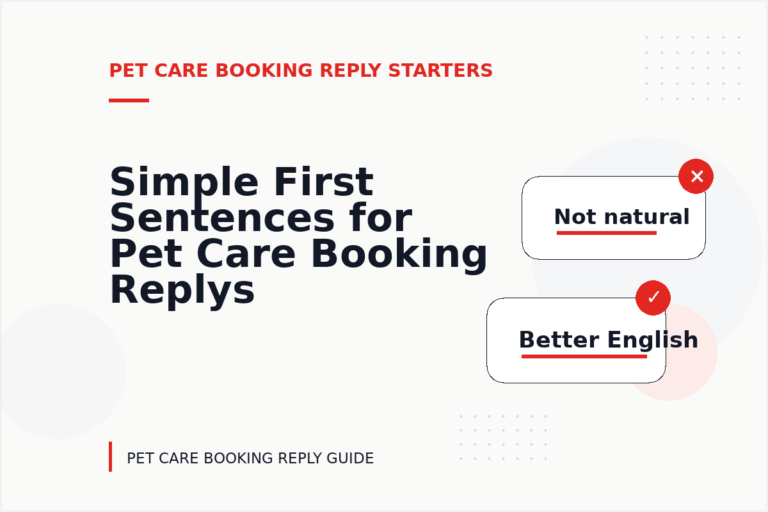 Simple First Sentences for Pet Care Booking Replys