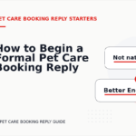 How to Begin a Formal Pet Care Booking Reply