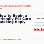 How to Begin a Friendly Pet Care Booking Reply