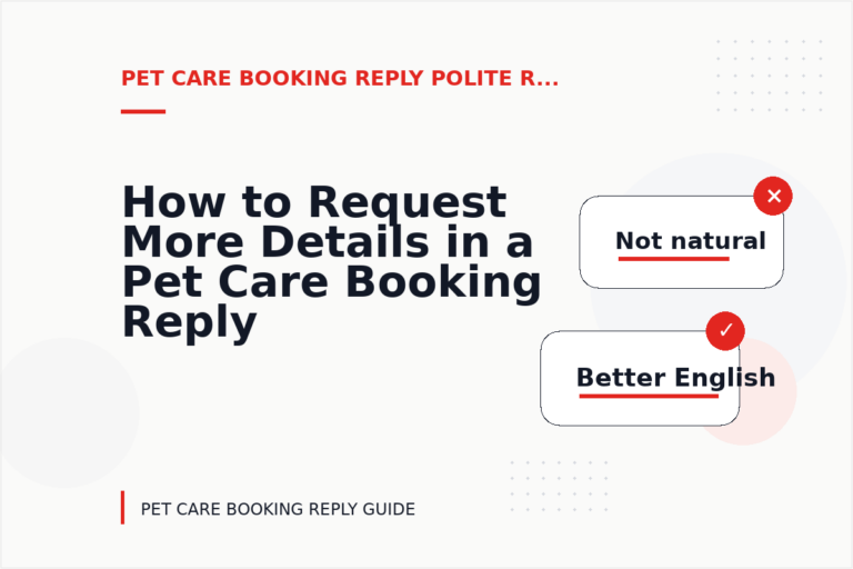 How to Request More Details in a Pet Care Booking Reply
