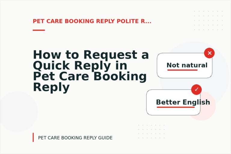 How to Request a Quick Reply in Pet Care Booking Reply English How to Request a Quick Reply in Pet Care Booking Reply English