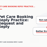Pet Care Booking Reply Practice: Request and Reply Examples
