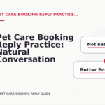 Pet Care Booking Reply Practice: Natural Conversation Lines